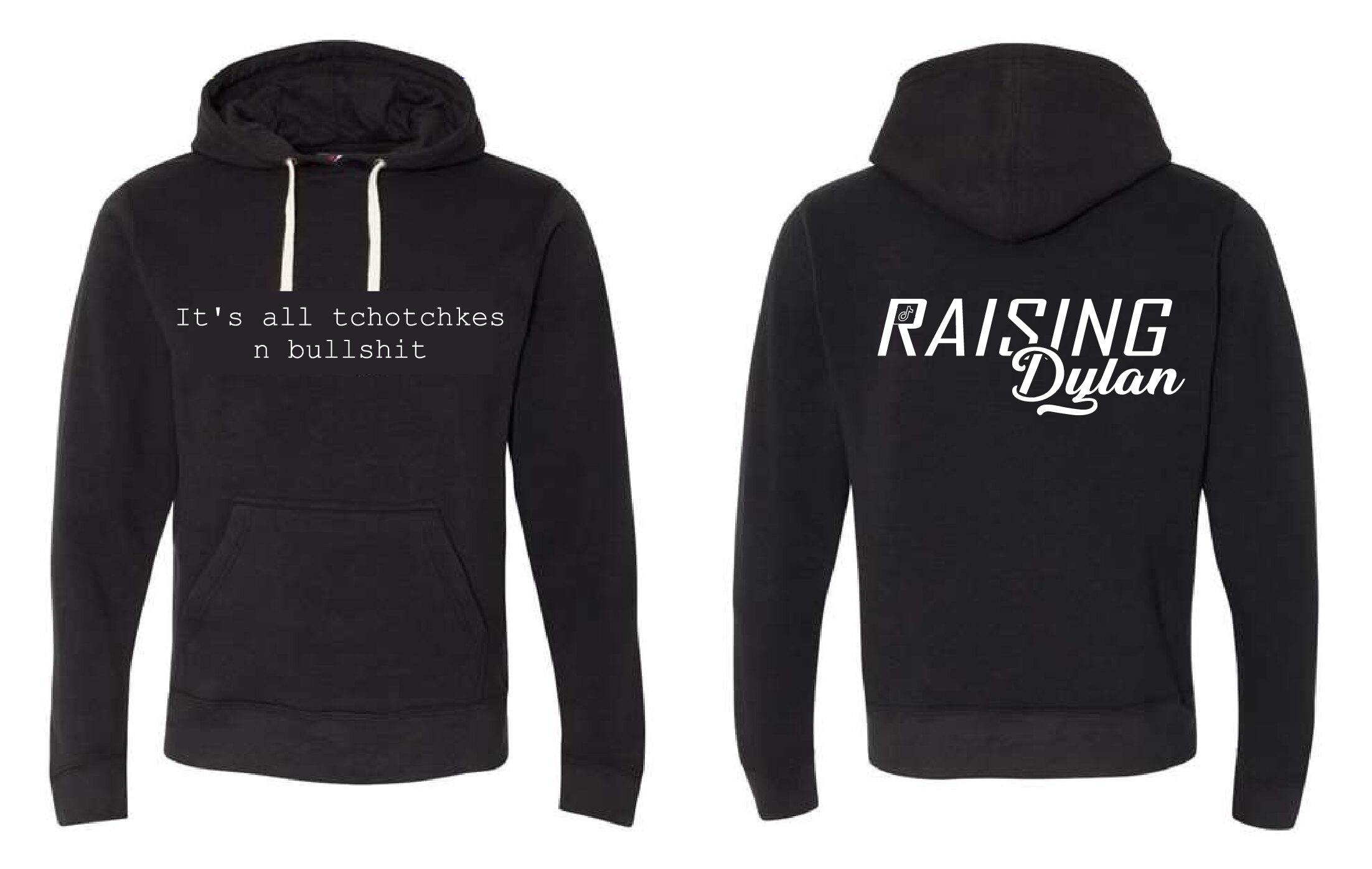 Raising Dylan Hoodie w/saying(Adult and Youth Sizes)