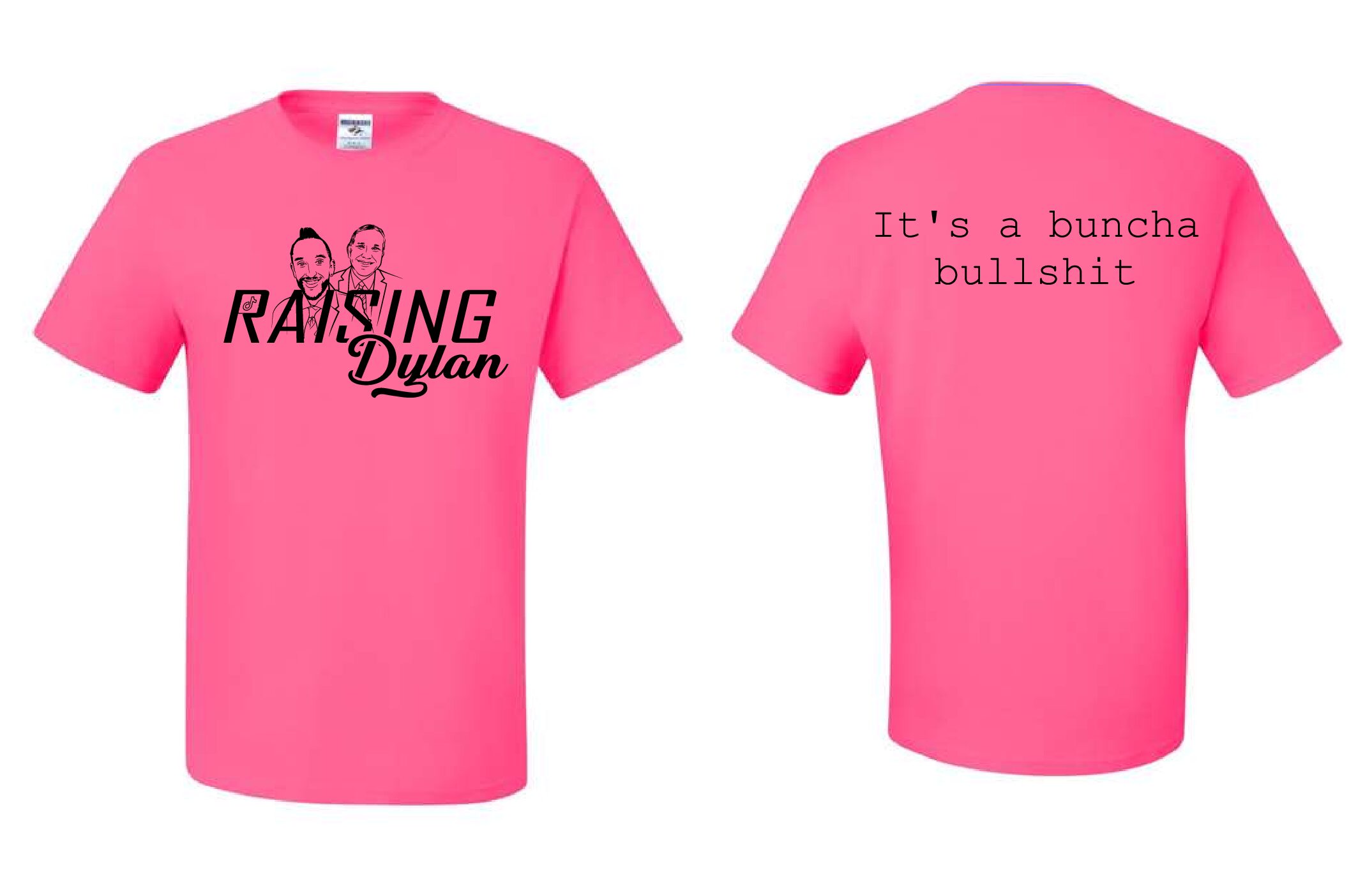 Raising Dylan Hot Pink T Shirt(Adult and Youth sizes)